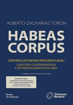 HABEAS CORPUS - CONTROLE DO DEVIDO PROCESSO LEGAL