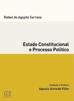 ESTADO CONSTITUCIONAL E PROCESSO POLITICO