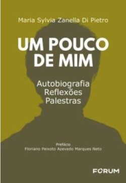 UM POUCO DE MIM - AUTOBIOGRAFIA, REFLEXOES, PALESTRAS