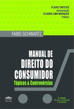 MANUAL DE DIREITO DO CONSUMIDOR-TOPICOS E CONTROVERSIAS