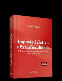 IMPOSTO SELETIVO E EXTRAFISCALIDADE