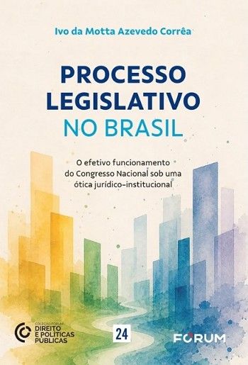 PROCESSO LEGISLATIVO NO BRASIL