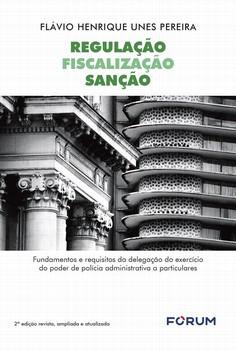 REGULACAO FISCALIZACAO E SANCAO