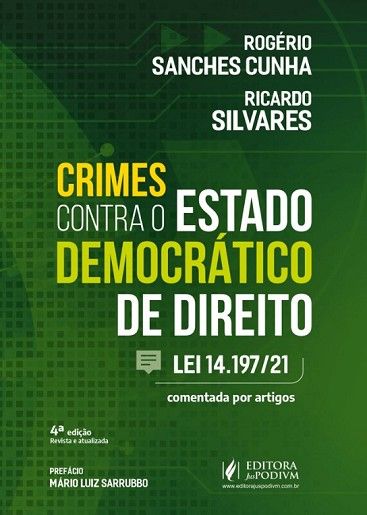 CRIMES CONTRA O ESTADO DEMOCRATICO DE DIREITO
