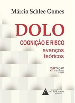 DOLO - COGNICAO E RISCO