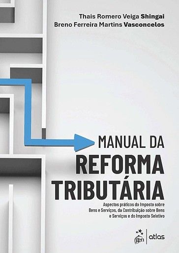 MANUAL DA REFORMA TRIBUTARIA