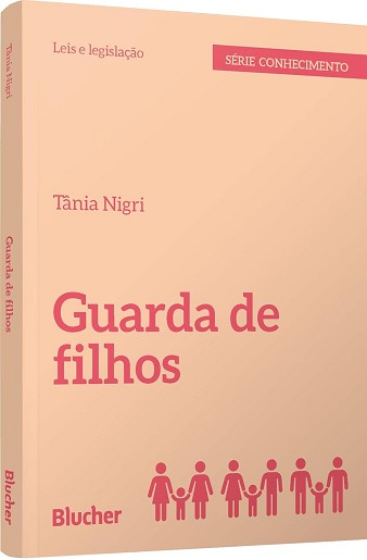 SERIE CONHECIMENTO - GUARDA DE FILHOS