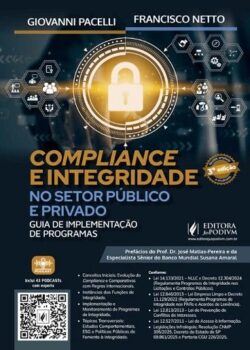 COMPLIANCE E INTEGRIDADE NO SETOR PUBLICO E PRIVADO - GUIA DE IMPLEMENTACAO DE PROGRAMAS
