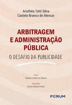 ARBITRAGEM E ADMINISTRACAO PUBLICA