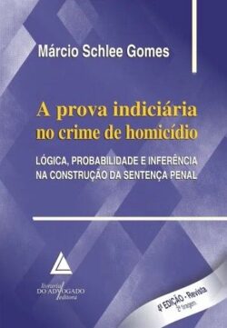 PROVA INDICIARIA NO CRIME DE HOMICIDIO