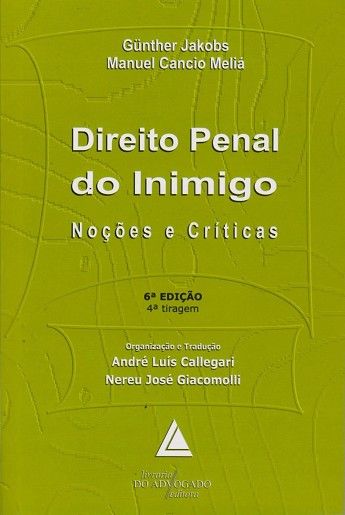 DIREITO PENAL DO INIMIGO-NOCOES E CRITICAS