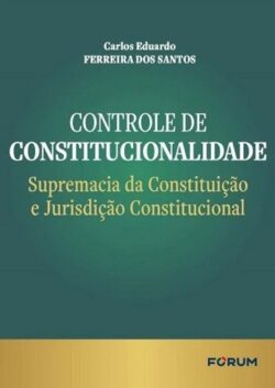 CONTROLE DE CONSTITUCIONALIDADE