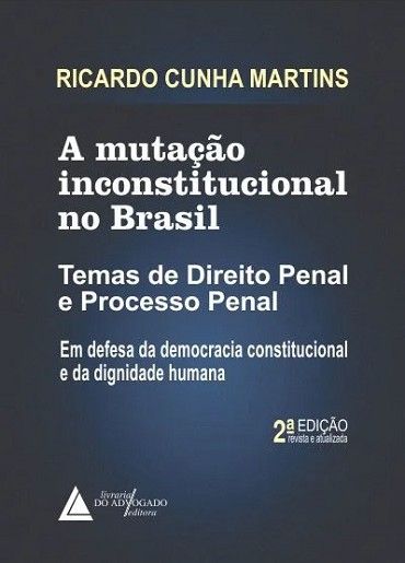 MUTACAO INCONSTITUCIONAL NO BRASIL