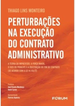 PERTURBACOES NA EXECUCAO DO CONTRATO ADMINISTRATIVO