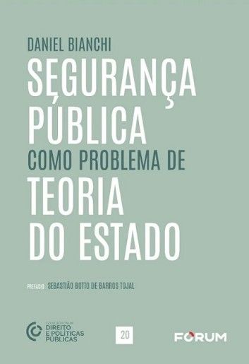 SEGURANCA PUBLICA COMO PROBLEMA DE TEORIA DO ESTADO