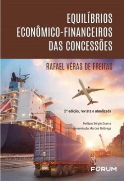 EQUILIBRIOS ECONOMICO-FINANCEIROS DAS CONCESSOES