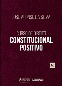 CURSO DE DIREITO CONSTITUCIONAL POSITIVO