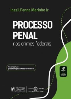 PROCESSO PENAL NOS CRIMES FEDERAIS