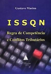 ISSQN REGRA DE COMPETENCIA E CONFLITOS TRIBUTARIOS