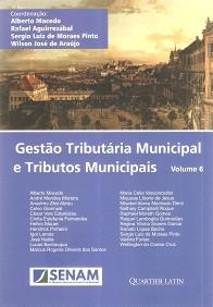 GESTAO TRIBUTARIA MUNICIPAL E TRIBUTOS MUNICIPAIS VOL.6