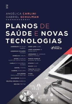 PLANOS DE SAUDE E NOVAS TECNOLOGIAS