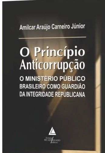 PRINCIPIO ANTICORRUPCAO, O
